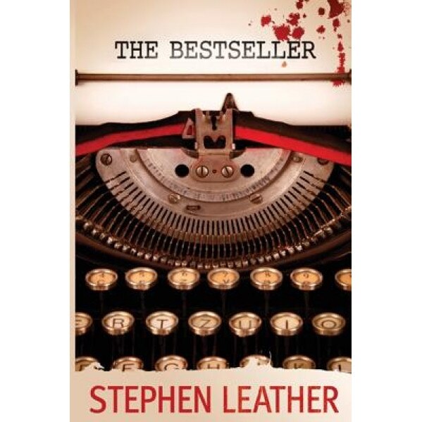 The Bestseller, MR Stephen Leather (Author)