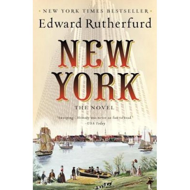 New York: The Novel, Edward Rutherfurd