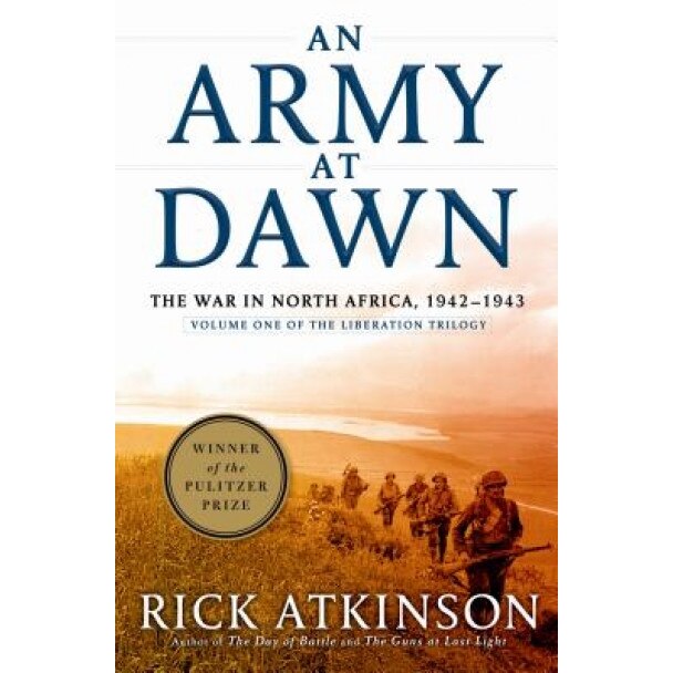 Army at Dawn, Rick Atkinson