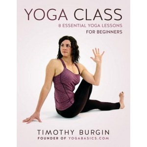 Bikram's Beginning Yoga Class: 9781585420209: Books 
