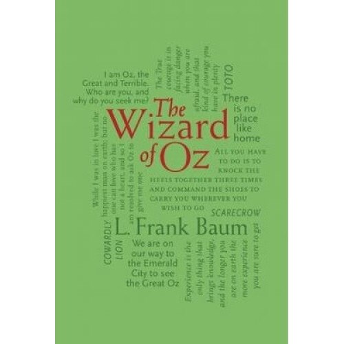 The Wizard of Oz - L. Frank Baum