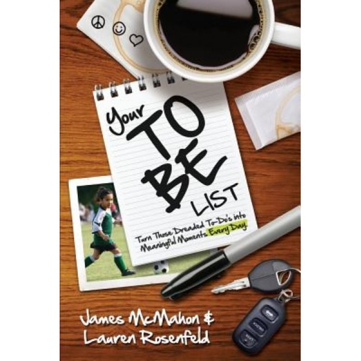 Your to Be List, Lauren Rosenfeld (Author)