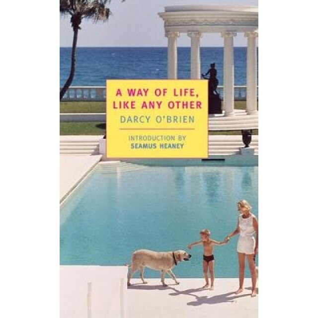 A Way of Life, Like Any Other, Darcy O'Brien (Author)