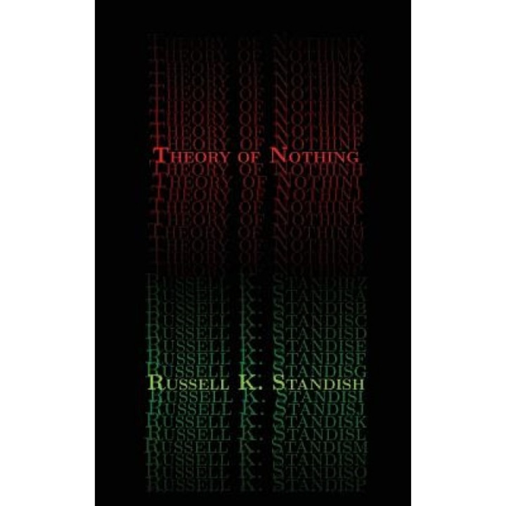 Theory of Nothing, Russell Standish (Author)