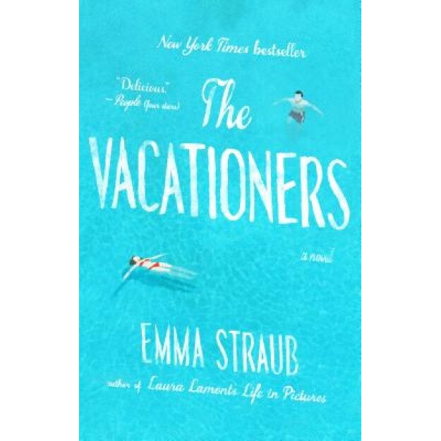 The Vacationers, Emma Straub (Author)