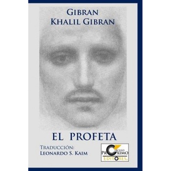 El Profeta - Gibran Khalil Gibran (Author) El Profeta - Gibran Khalil Gibran (Author)
