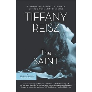 The Saint, Tiffany Reisz (Author) The Saint, Tiffany Reisz (Author)
