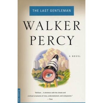 Last Gentleman, Percy, Walker Percy Last Gentleman, Percy, Walker Percy