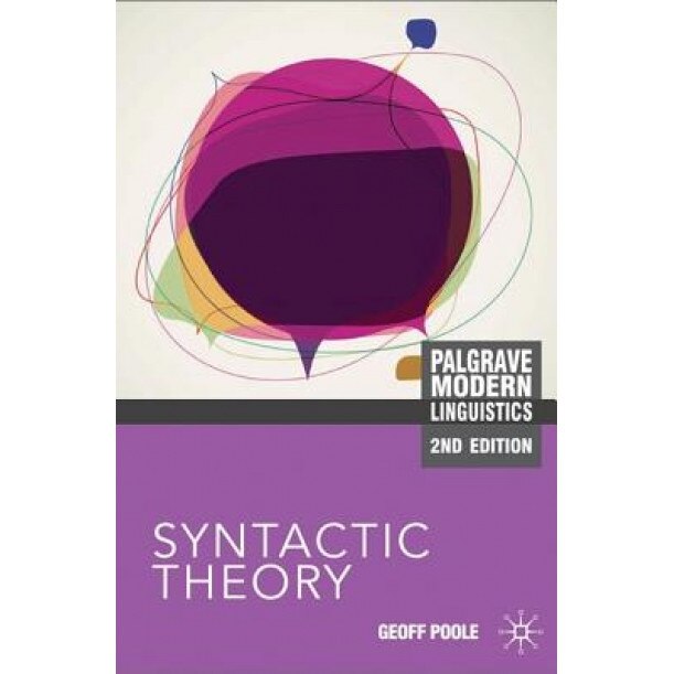 Syntactic Theory, Geoffrey Poole (Author)