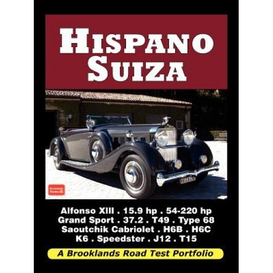 Hispano Suiza - Road Test Portfolio, R. M. Clarke (Contribution by)