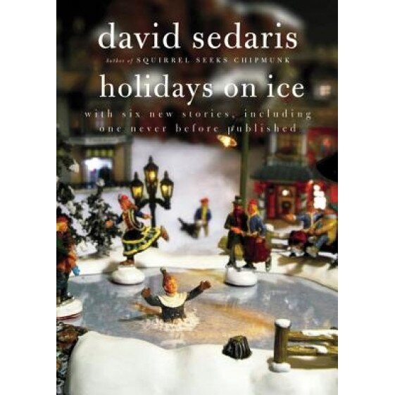 Holidays on Ice, David Sedaris