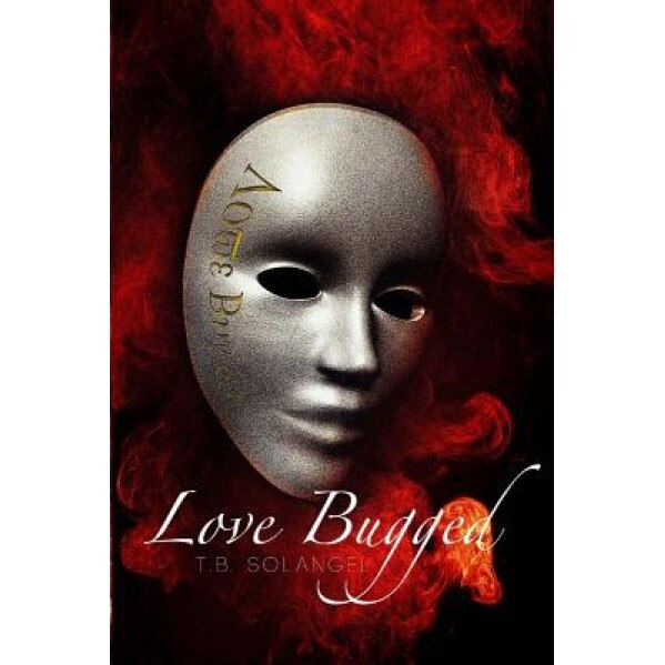 Love Bugged, T. B. Solangel (Author)