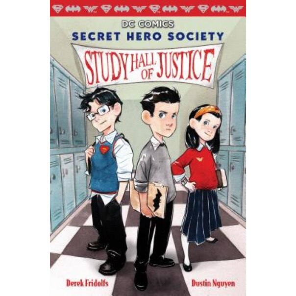 Study Hall of Justice (DC Comics: Secret Hero Society #1), Derek Fridolfs (Author)