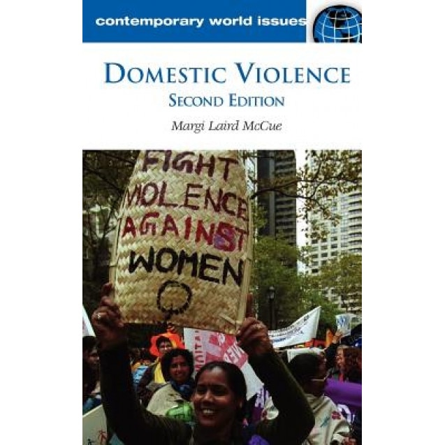 Domestic Violence: A Reference Handbook, Margi Laird McCue (Author)