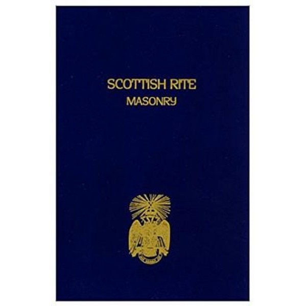 Scottish Rite Masonry, Volume 1, John Blanchard (Author)