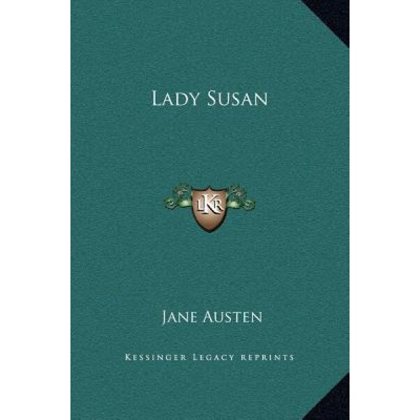 Lady Susan, Jane Austen (Author)