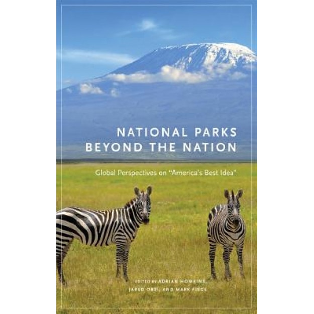 National Parks Beyond the Nation: Global Perspectives on 