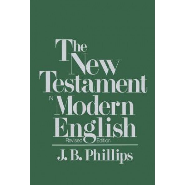 New Testament in Modern English-OE,