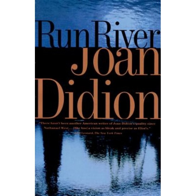 Run River, Joan Didion