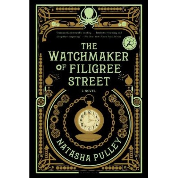 The Watchmaker of Filigree Street, Natasha Pulley (Author)