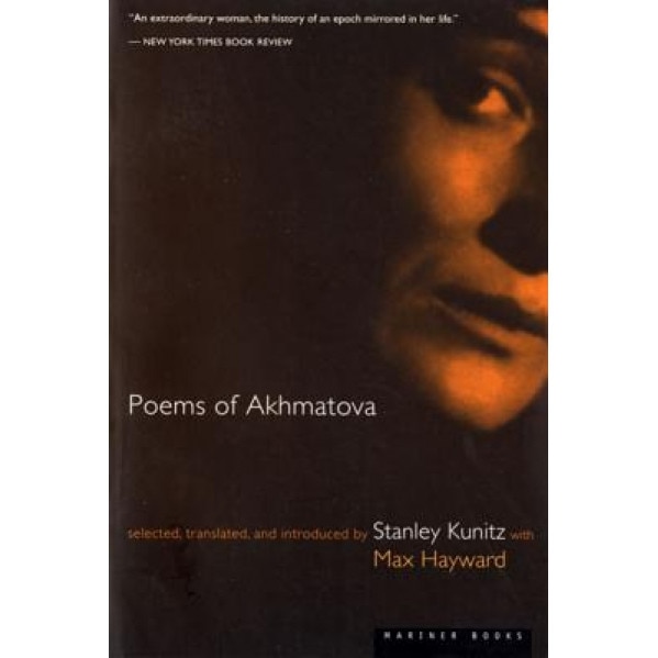 Poems of Akhmatova: Izbrannye Stikhi, Anna Andreevna Akhmatova