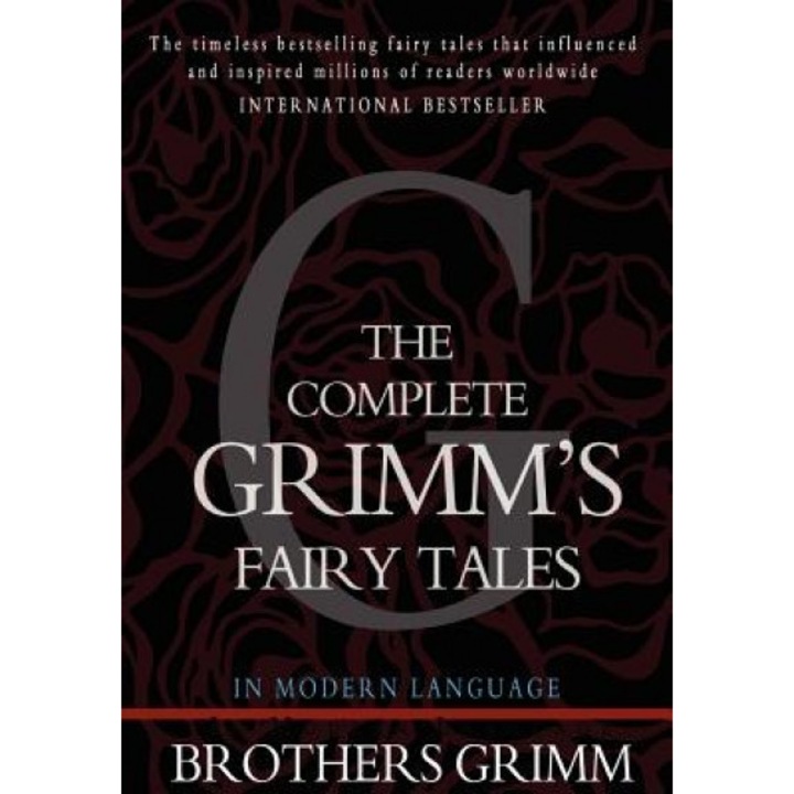 The Complete Grimm's Fairy Tales, Wilhelm Grimm (Author)