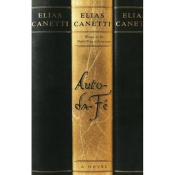 Auto-Da-F, Elias Canetti (Author) Auto-Da-F, Elias Canetti (Author)
