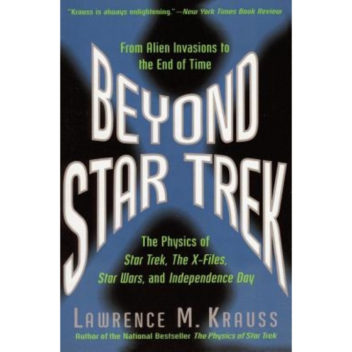Beyond Star Trek: From Alien Invasions to the End of Time, Lawrence M. Krauss (Author)