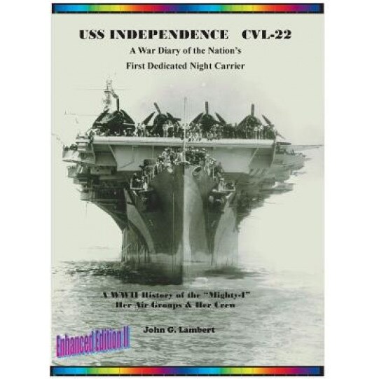 USS Independence CVL-22, John Lambert (Author)