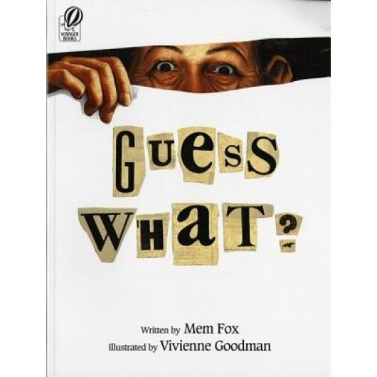 Guess What?, Mem Fox