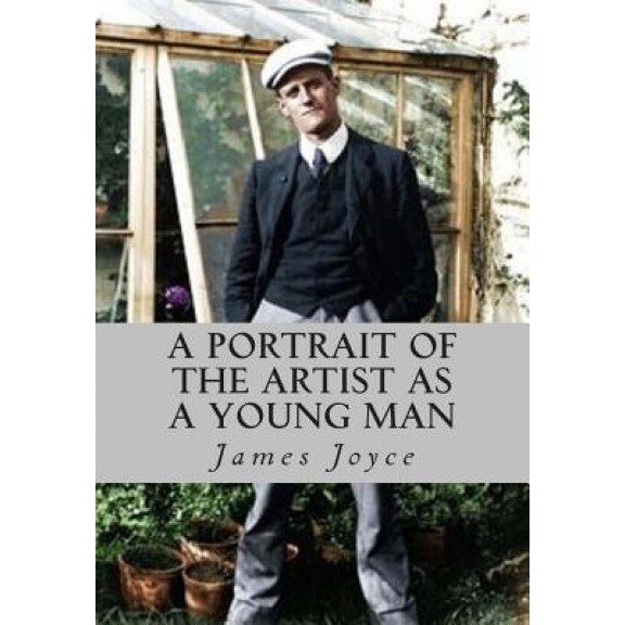 A Portrait of the Artist as a Young Man, James Joyce (Author)