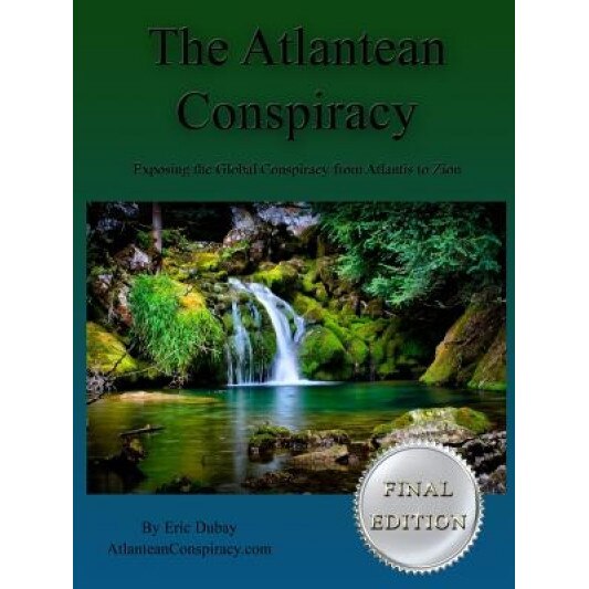 The Atlantean Conspiracy (Final Edition), Eric DuBay (Author)