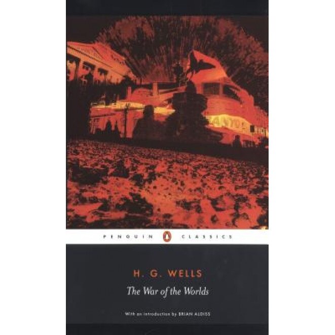 The War of the Worlds, H.G. Wells