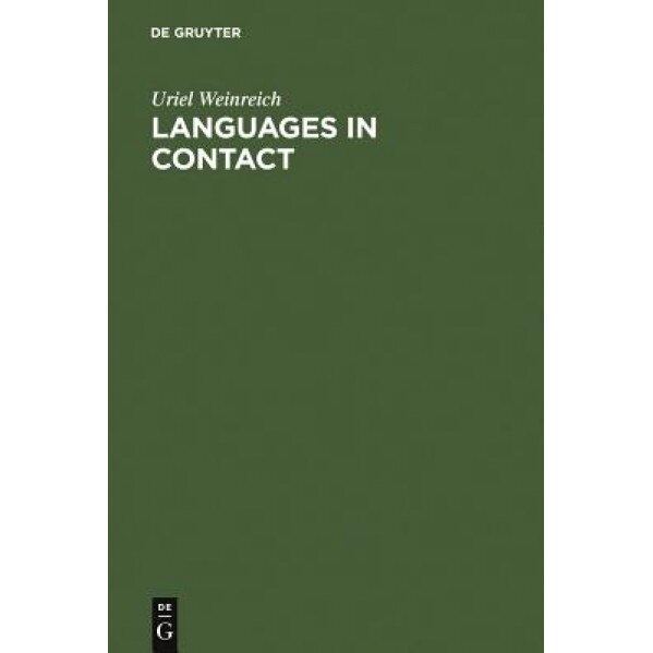 Languages in Contact, Uriel Weinreich (Author)