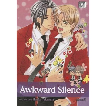 Awkward Silence, Vol. 3, Hinako Takanaga (Author) Awkward Silence, Vol. 3, Hinako Takanaga (Author)