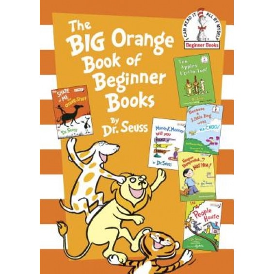 The Big Orange Book of Beginner Books, Dr Seuss (Author)