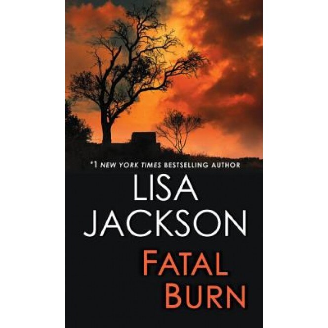Fatal Burn, Lisa Jackson (Author)