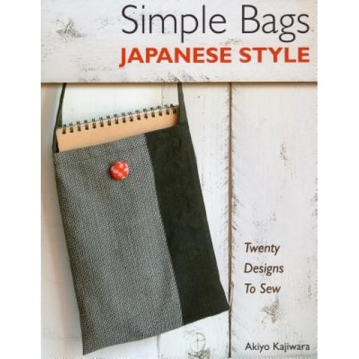 Simple Bags Japanese Style, Akiyo Kajiwara (Author)