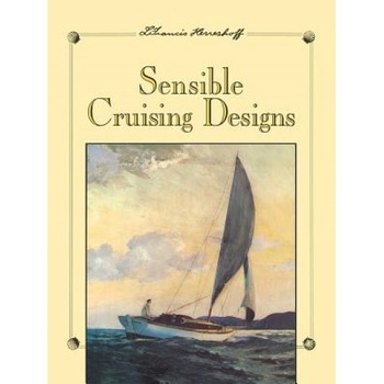 Sensible Cruising Designs, L. Francis Herreshoff Sensible Cruising Designs, L. Francis Herreshoff