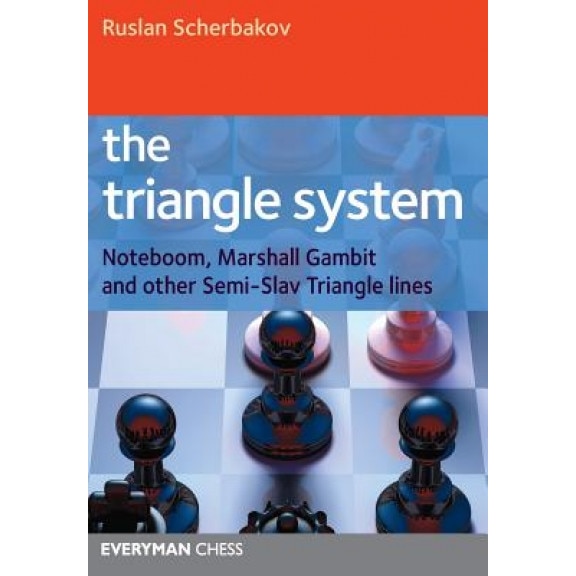 The Triangle System: Challenging White in the Semi-Slav, Glen Flear, Ruslan Scherbakov
