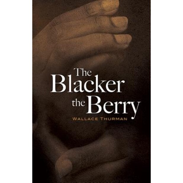 The Blacker the Berry, Wallace Thurman