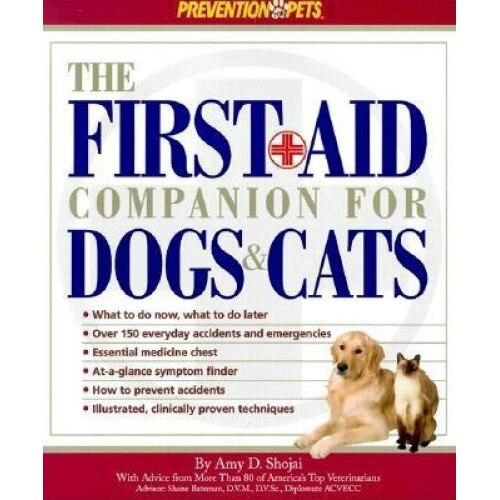 First Aid Companion for Dogs & Cats, Amy D. Shojai