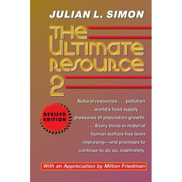 The Ultimate Resource 2 - Julian L. Simon (Author)