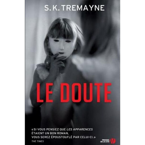 Le Doute, S. K. Tremayne (Author)