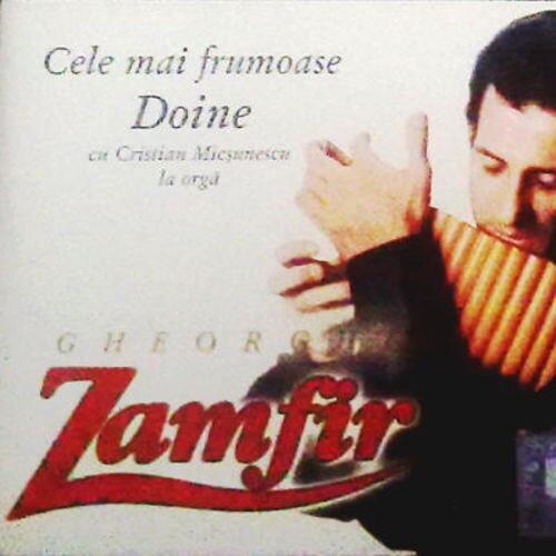 Gheorge Zamfir - Cele mai frumoase doine (CD)