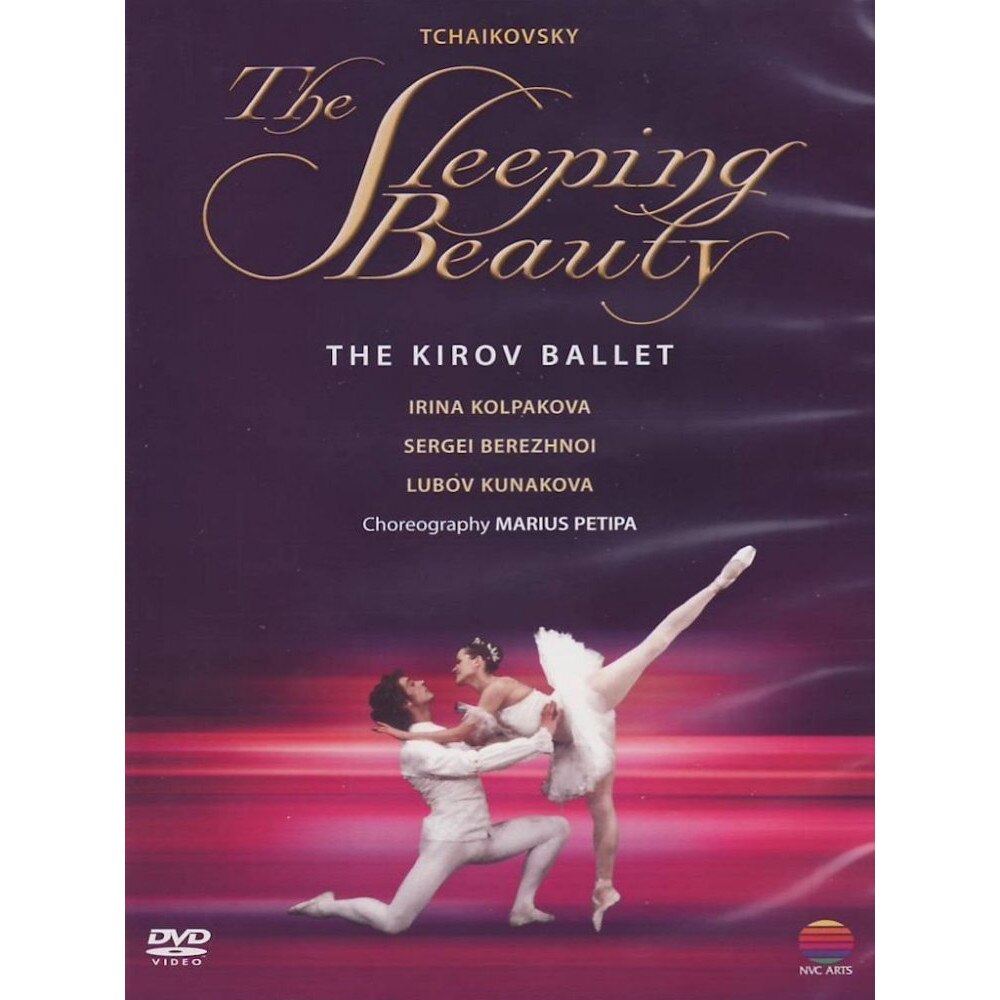 Irina Kolpakova,Sergei Berezhnoi,Lubov Kunakova,choreography:Marius Petipa - Tchaikovsky:The Sleeping Beauty (DVD)
