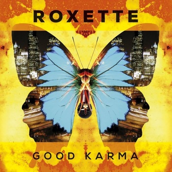 Roxette - Good Karma (CD) Roxette - Good Karma (CD)