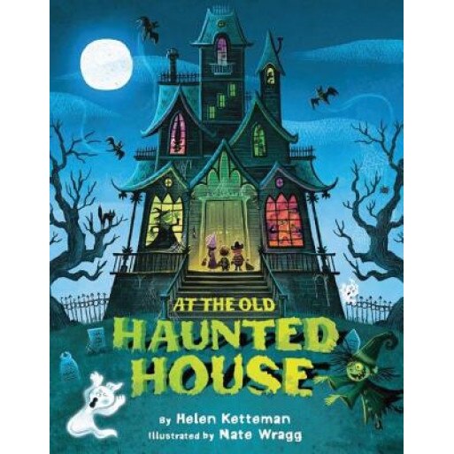 At the Old Haunted House, Helen Ketteman (Author)
