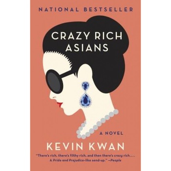 Crazy Rich Asians, Kevin Kwan (Author) Crazy Rich Asians, Kevin Kwan (Author)