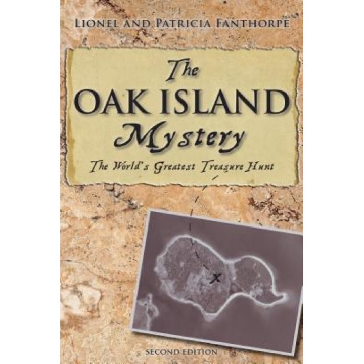 The Oak Island Mystery: The World's Greatest Treasure Hunt, Lionel And Patricia Fanthorpe (Author)